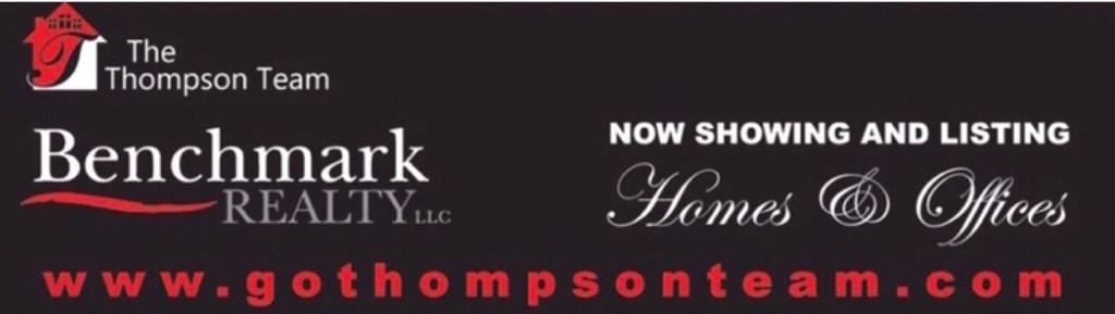 The Thompson Team
Benchmark Realty
www.gothompsonteam.com